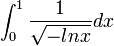 \int_0^1 \frac{1}{\sqrt{-lnx}} dx\,